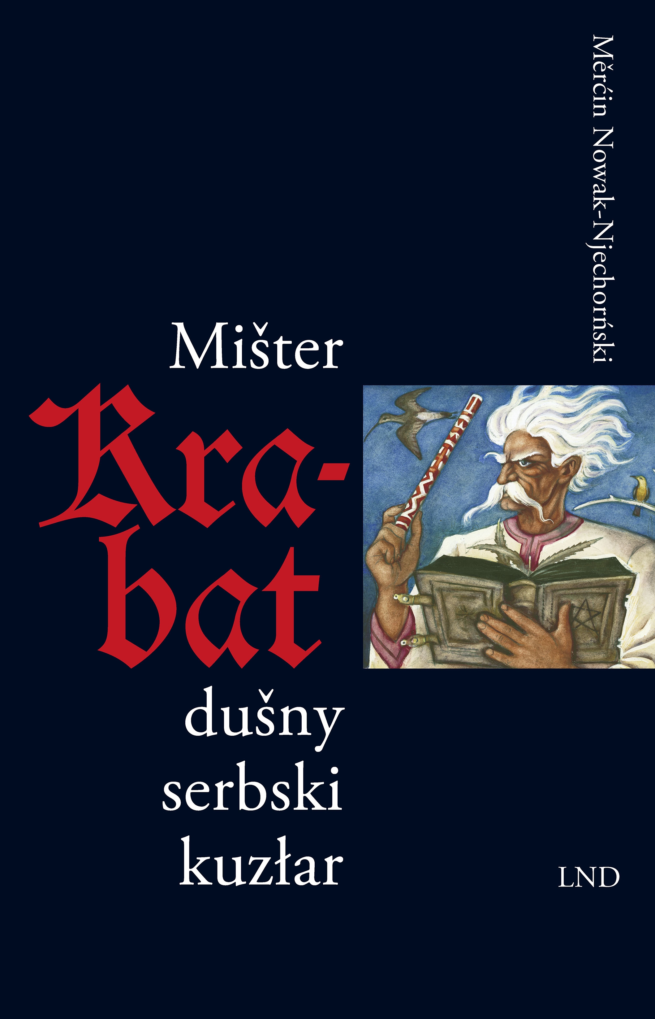 Mišter Krabat dušny serbski kuzłar