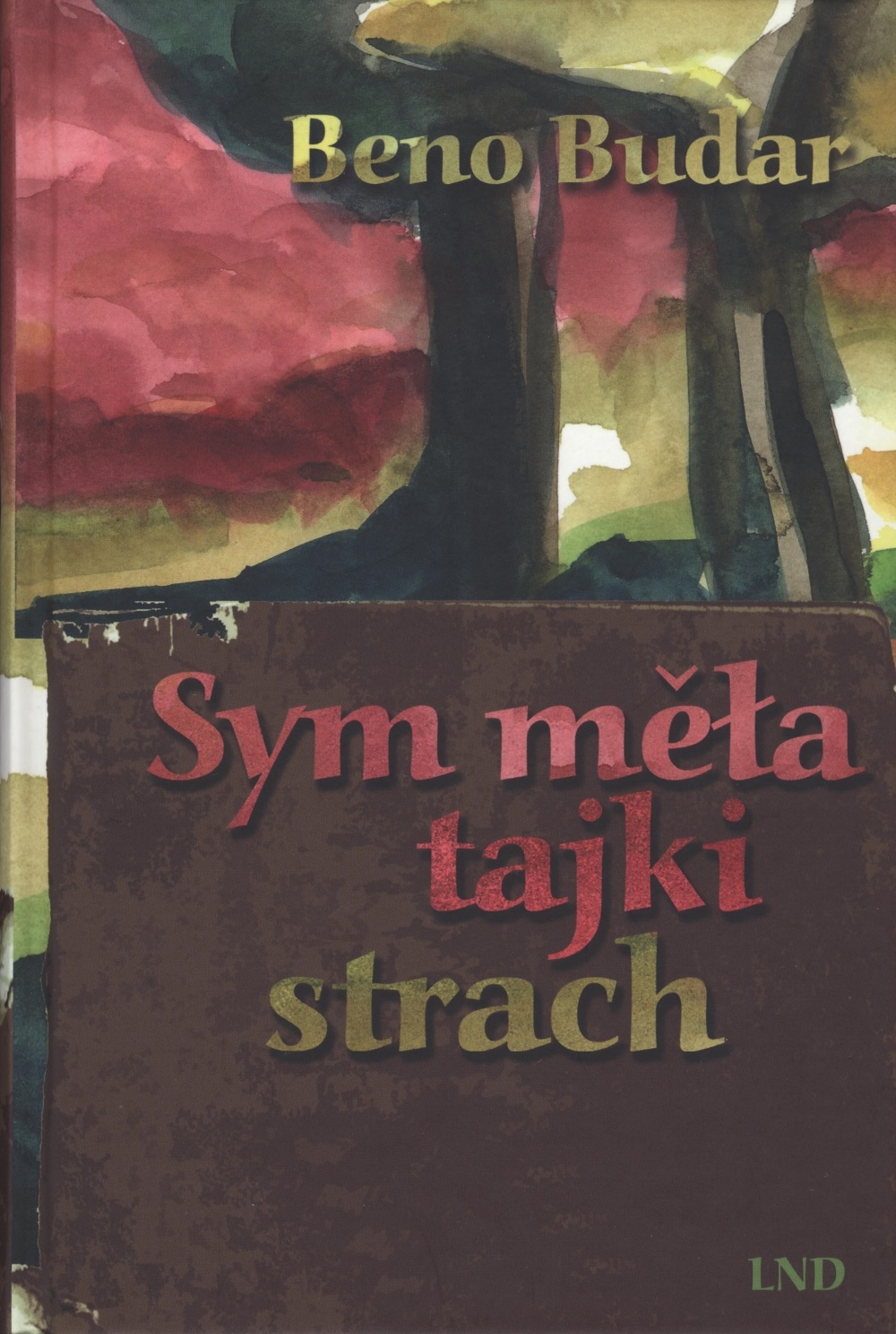 Sym měła tajki strach