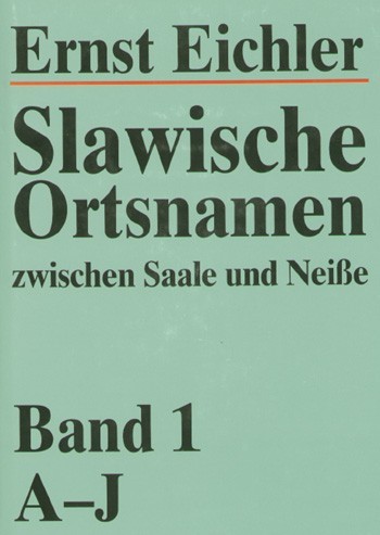 Slawische Ortsnamen zwischen Saale und Neiße, Band 1: A-K