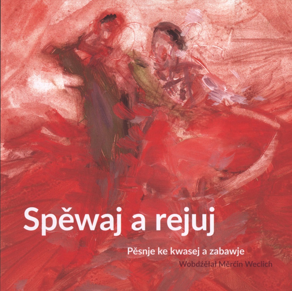 Spěwaj a rejuj 