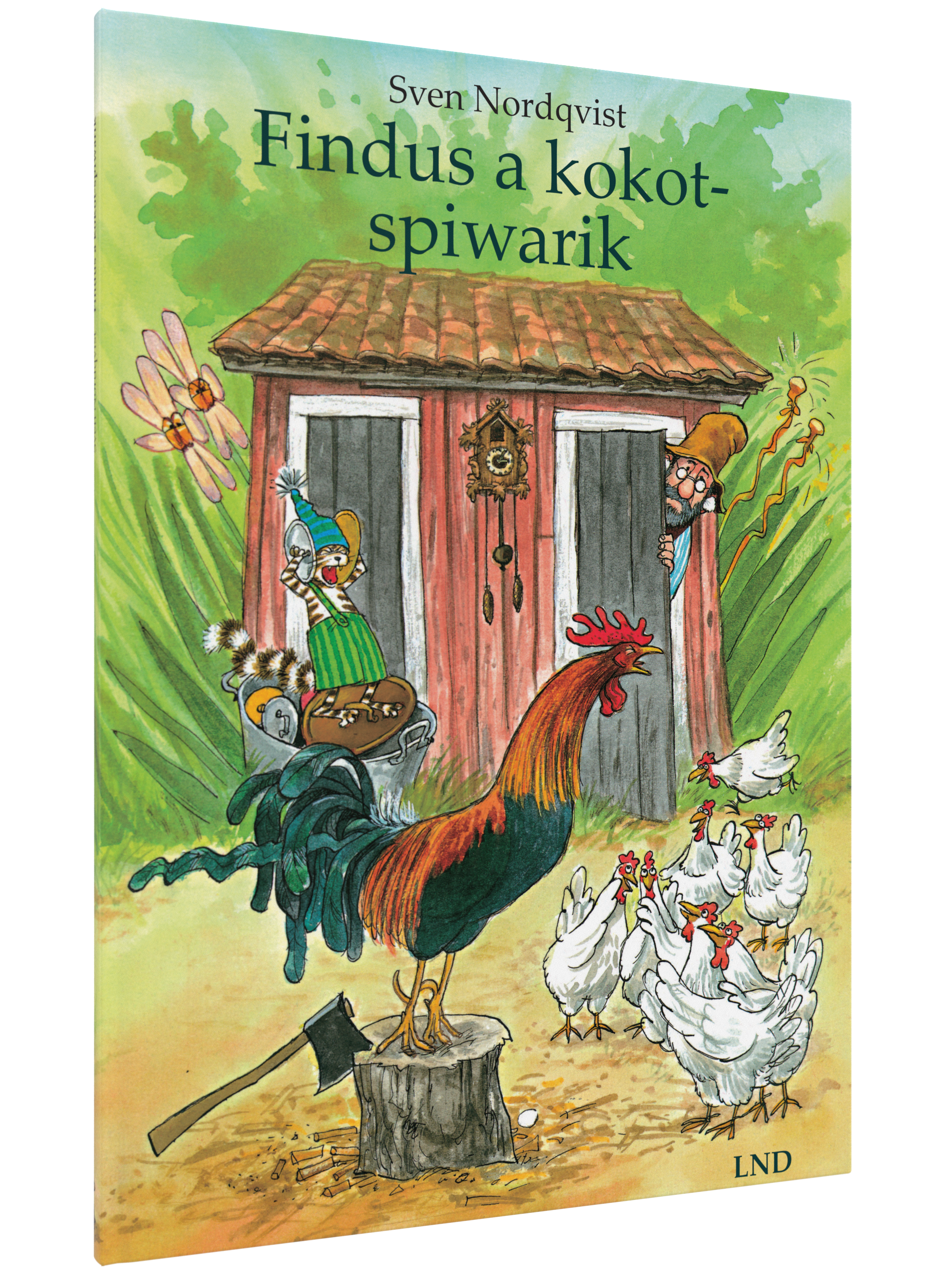 Buchcover von Findus a kokot spiwarik von Sven Nordqvist. Die Illustration zeigt einen großen, bunt gefiederten Hahn, der auf einem Baumstumpf mit einer Axt davor steht. Mehrere weiße Hennen stehen um ihn herum. Im Hintergrund ist ein kleines rotes Holzha