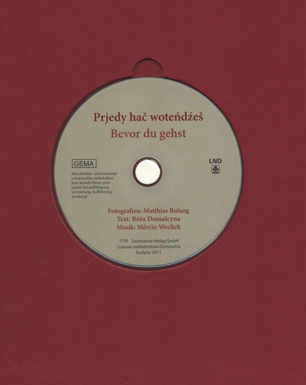 Prjedy hač woteńdźeš • Bevor du gehst 
