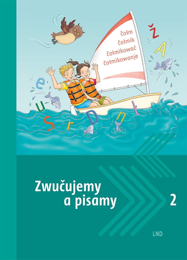Zwučujemy a pisamy 2 • dźěłowy zešiwk 