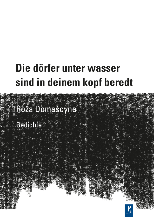 Die dörfer unter wasser sind in deinem kopf beredt 