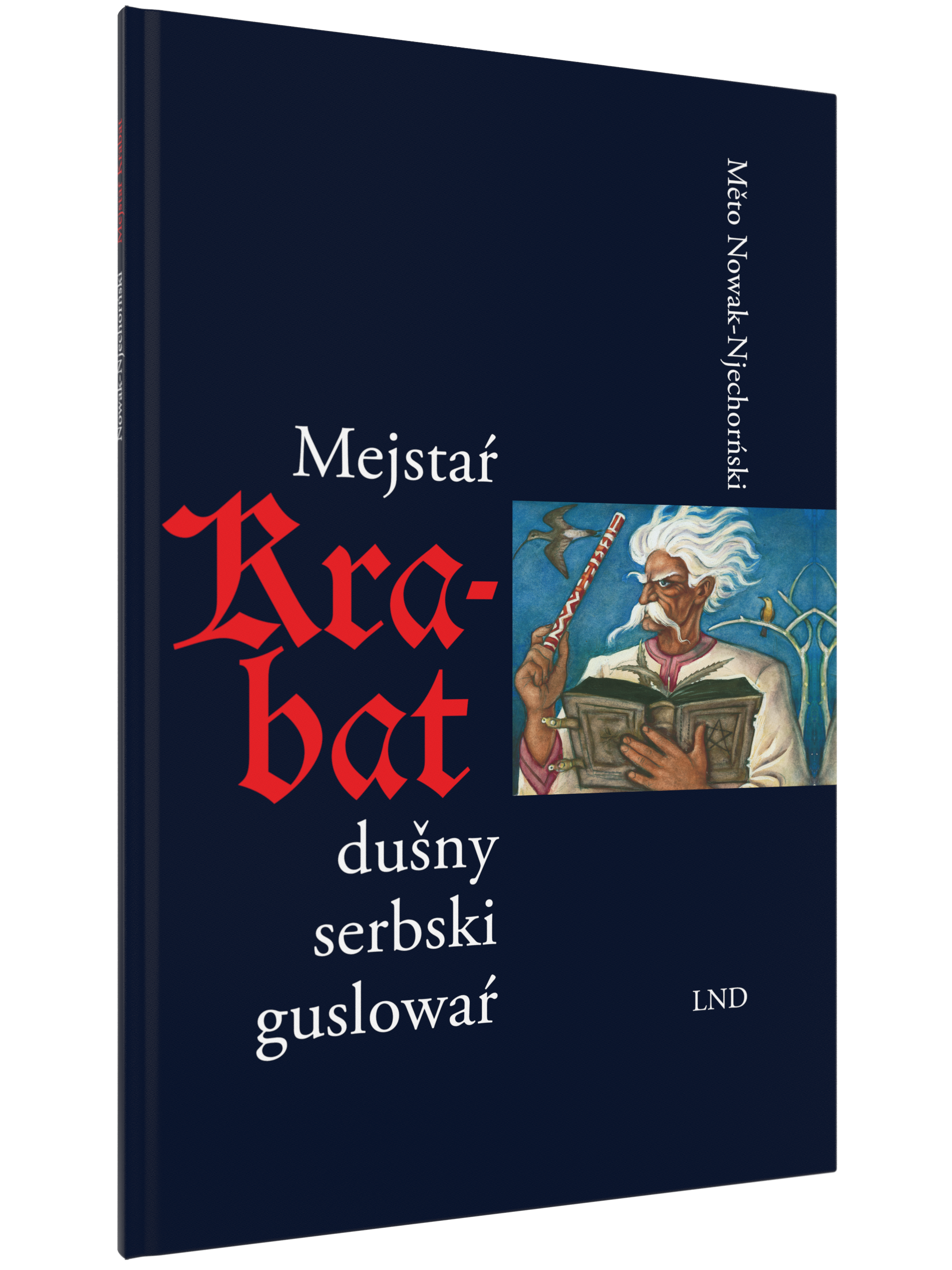 Mejstaŕ Krabat dušny serbski guslowaŕ 