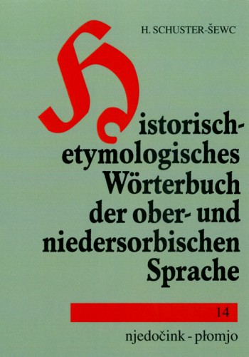 Historisch-etymologisches Wörterbuch der ober- und niedersorbischen Sprache 14