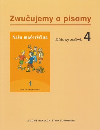Zwučujemy a pisamy 4