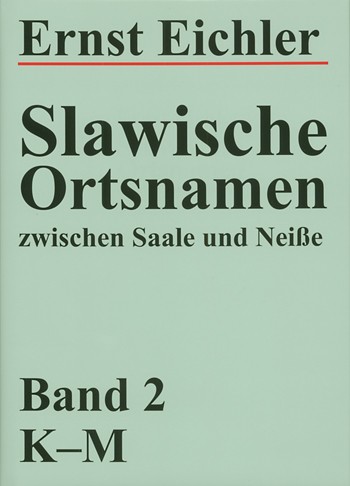 Slawische Ortsnamen zwischen Saale und Neiße, Band 2: K-M