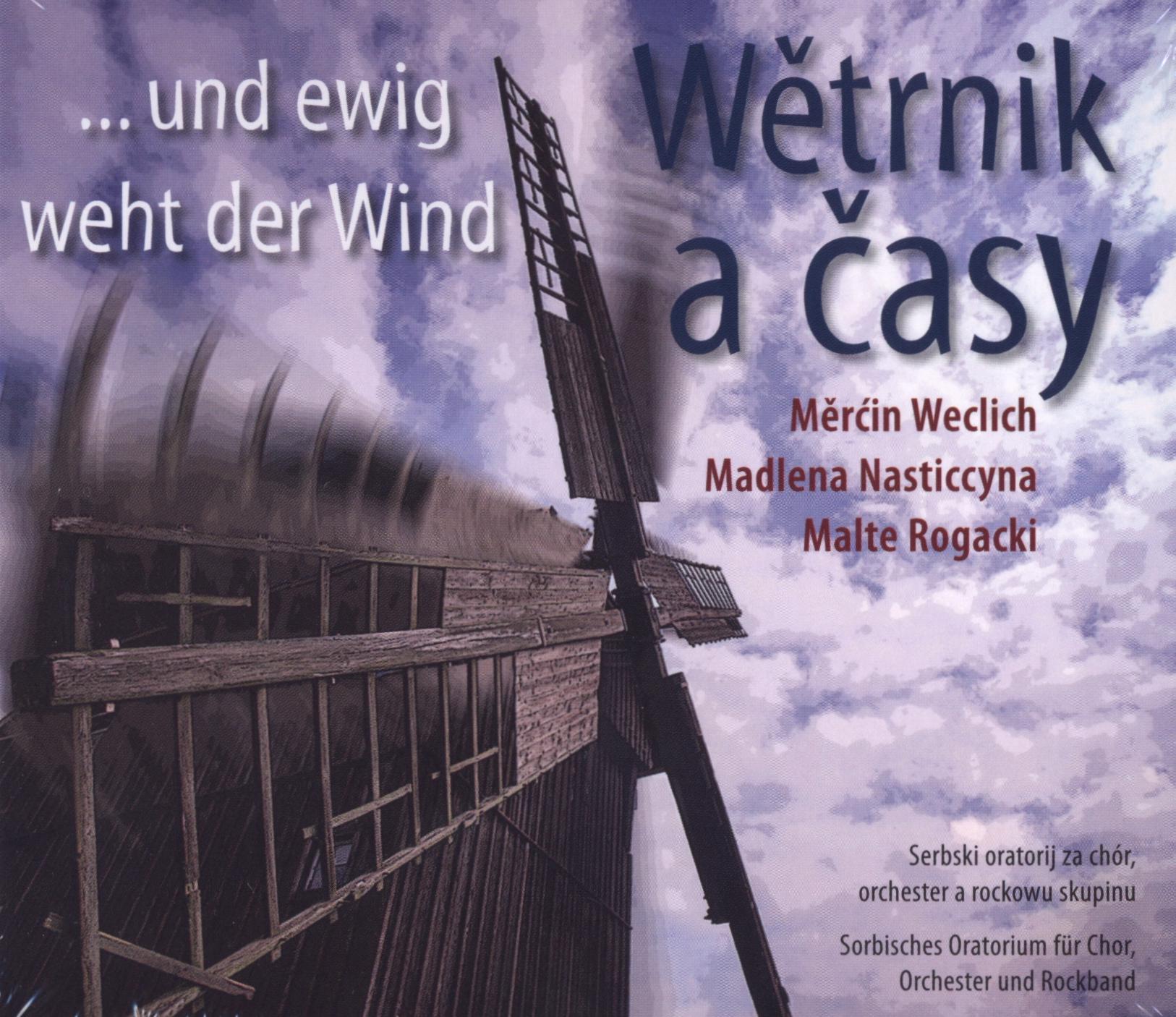 Wětrnik a časy / ... und ewig weht der Wind