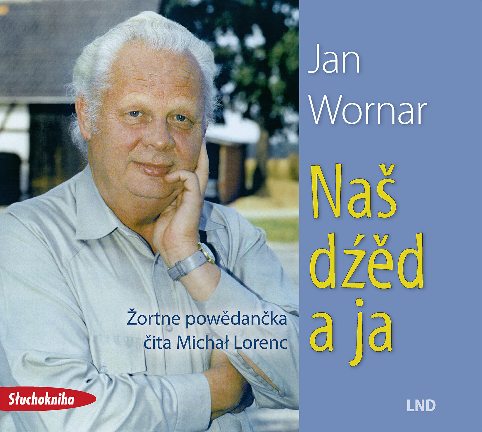Naš dźěd a ja 