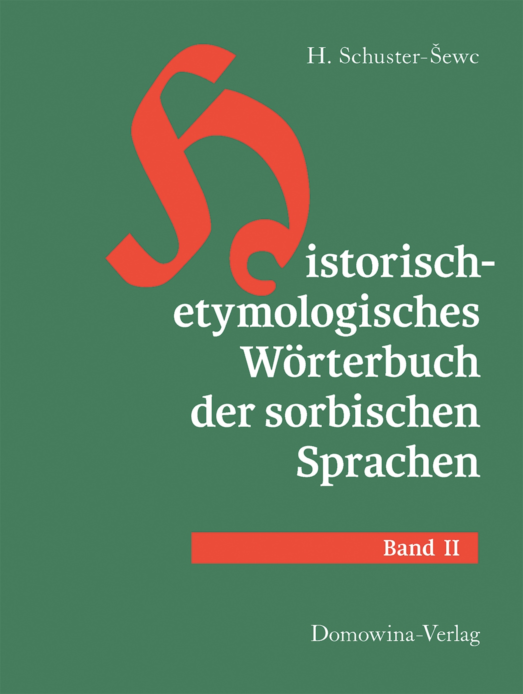 Historisch-etymologisches Wörterbuch der sorbischen Sprachen