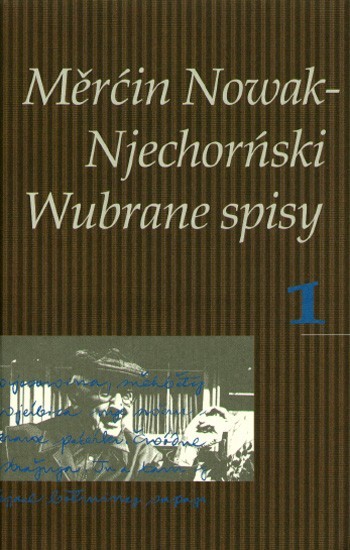 Wubrane spisy, Zwjazk 1: Pućowanske wobrazy