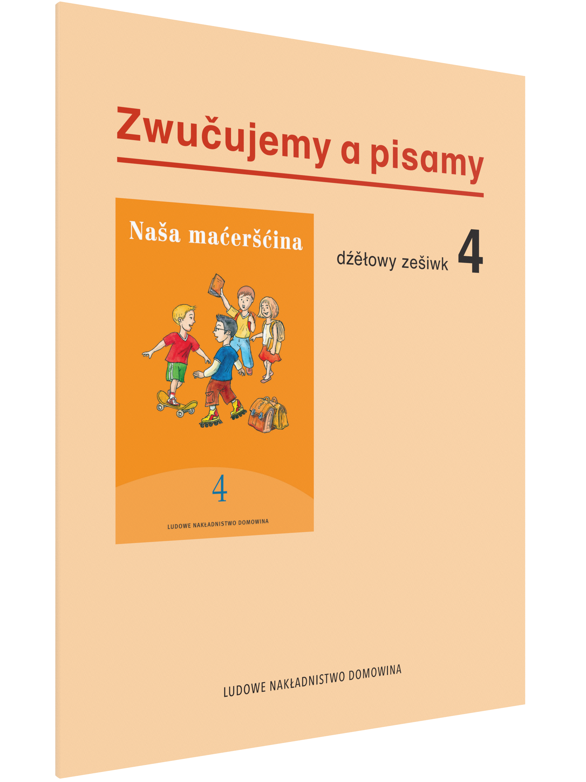 Zwučujemy a pisamy 4