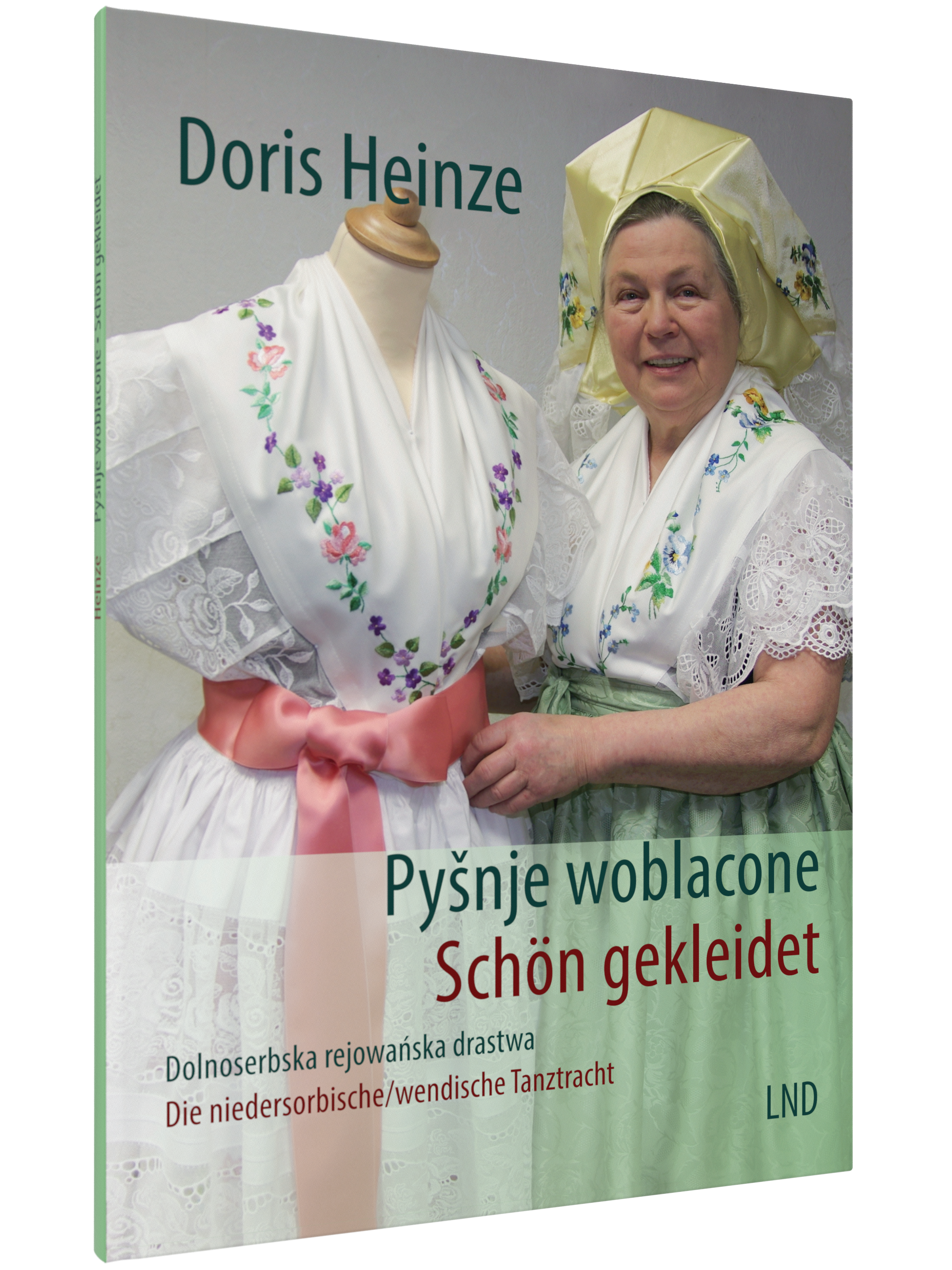Pyšnje woblacone/Schön gekleidet