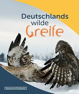 Deutschlands wilde Greife