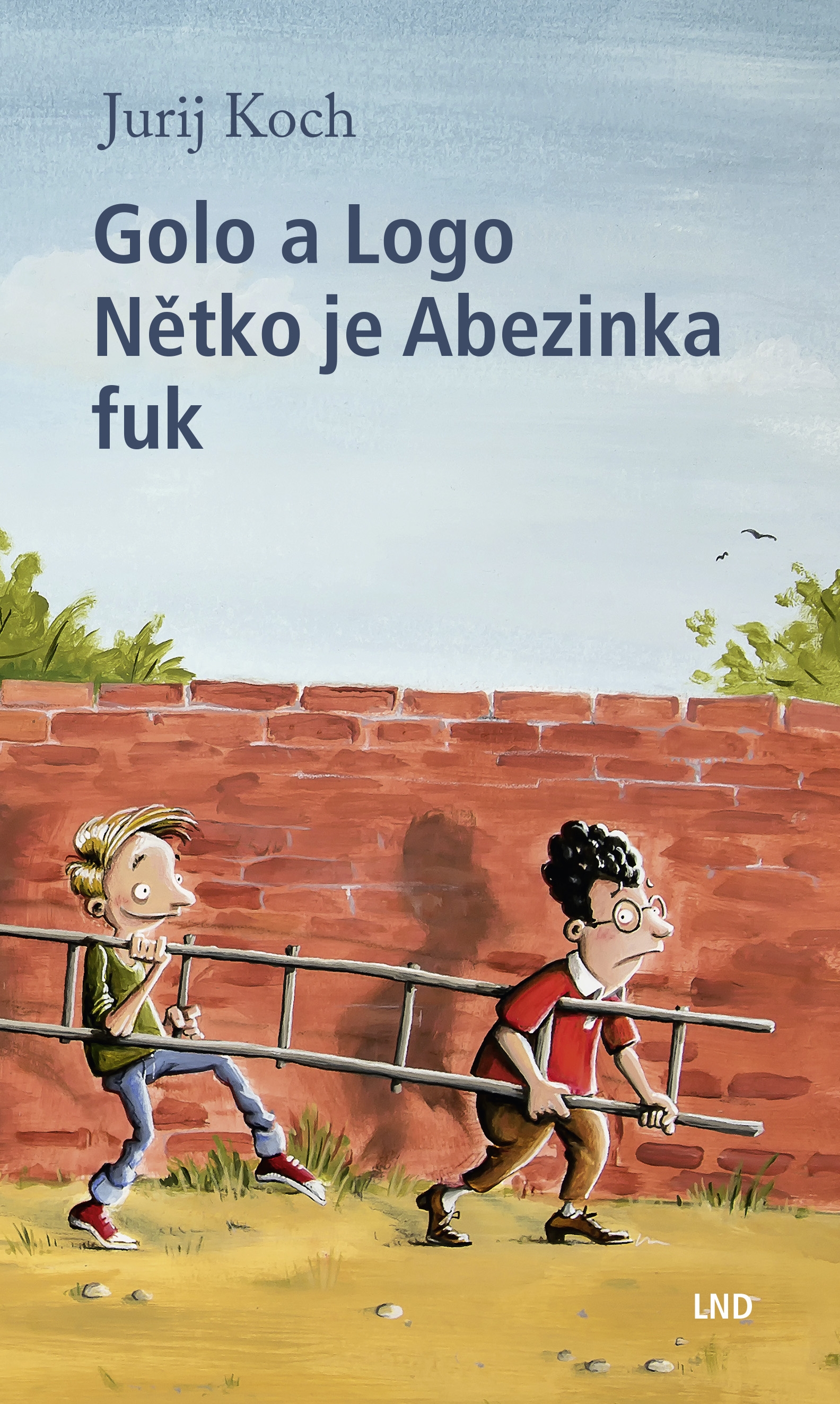  Golo a Logo • Nětko je Abezinka fuk