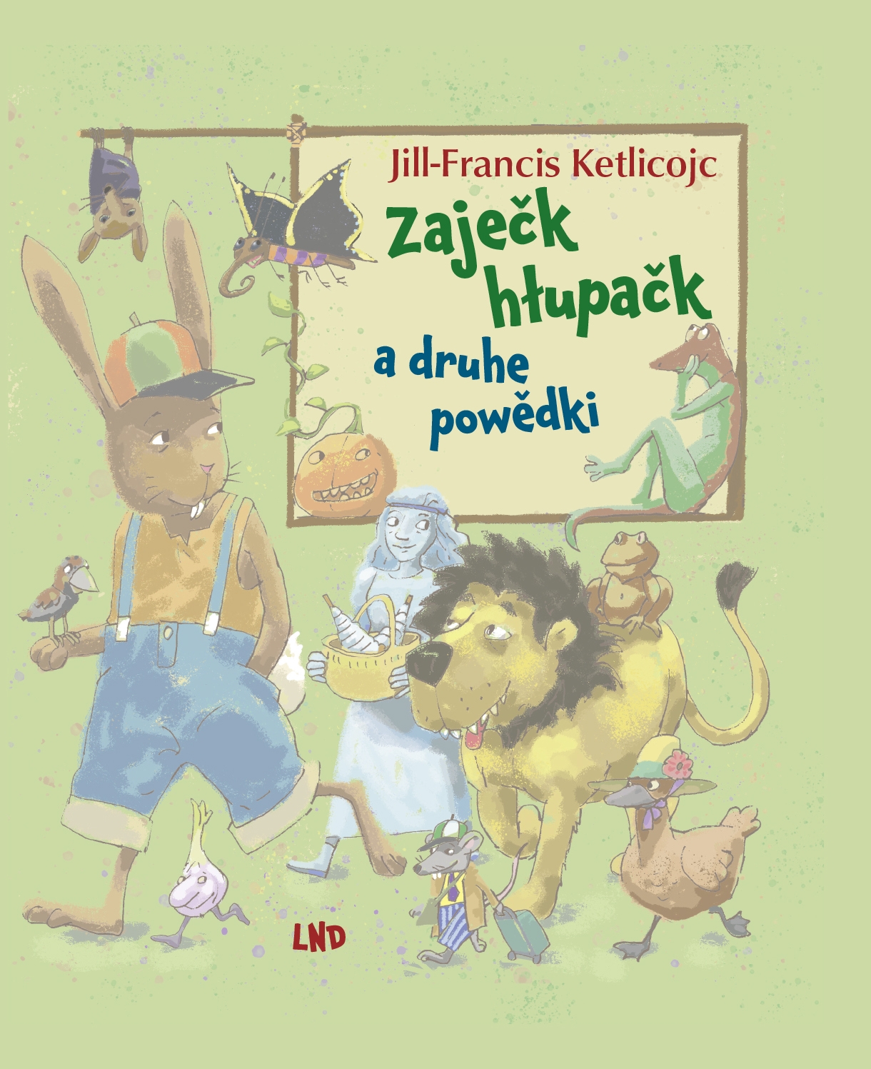 Zaječk hłupačk a druhe powědki
