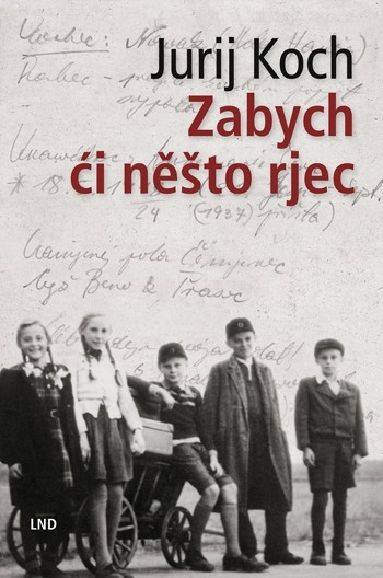Zabych ći něšto rjec